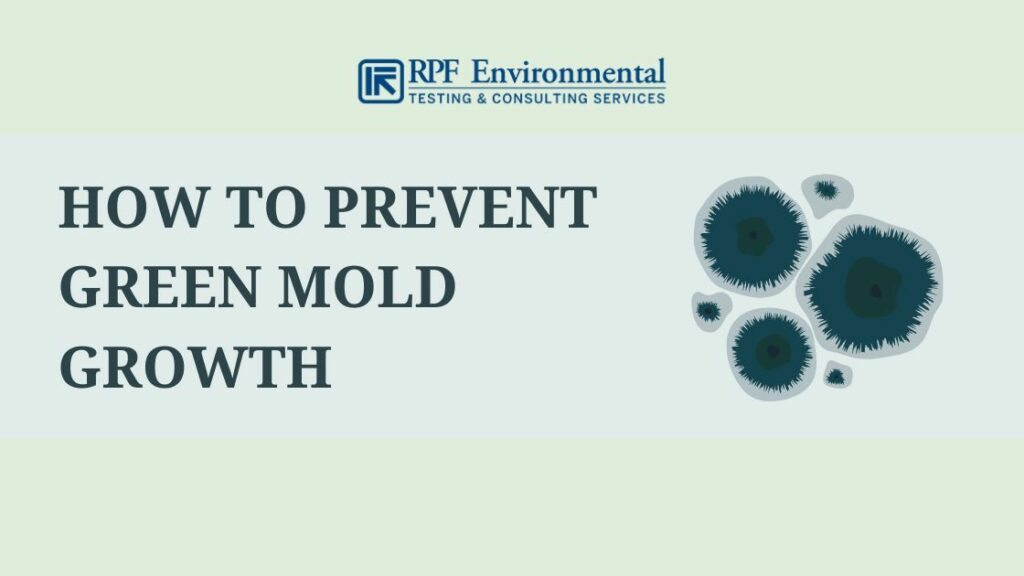 Green mold prevention