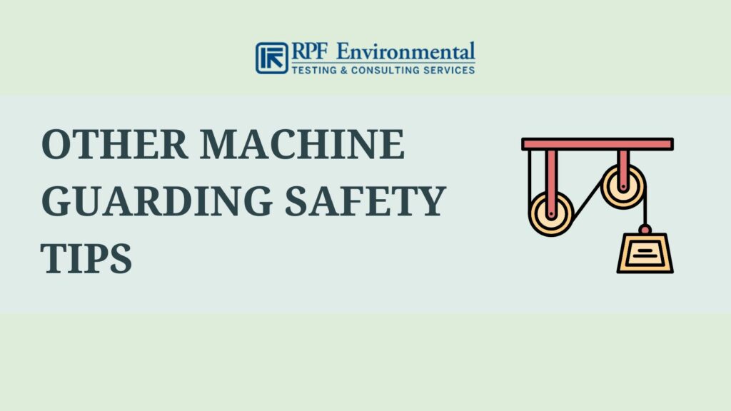 Machine Guarding Safety Tips