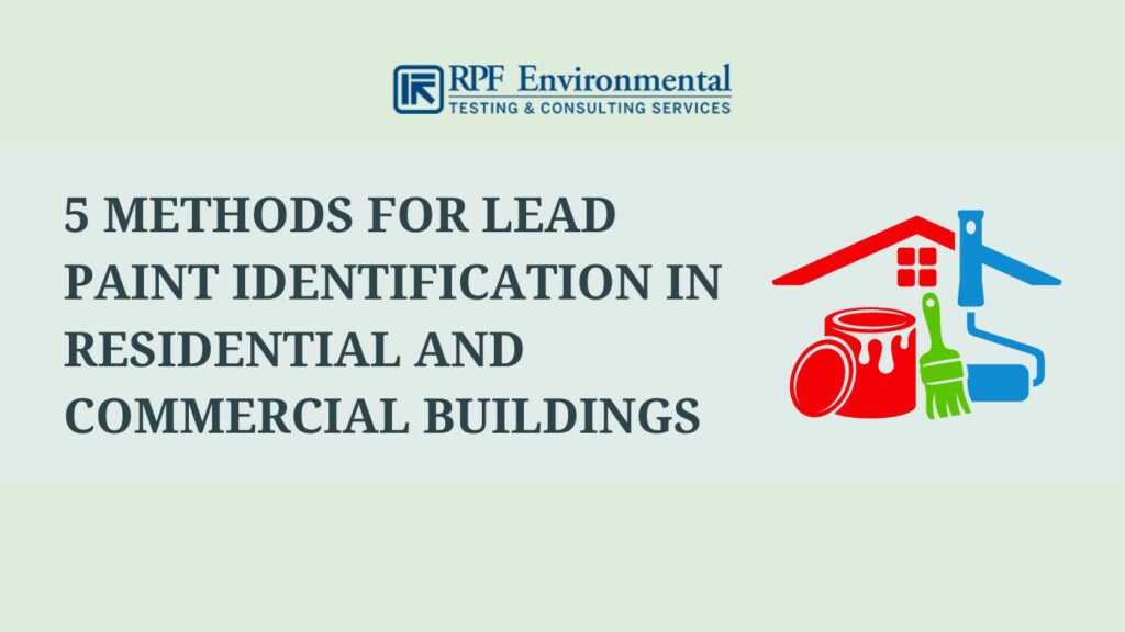 Methods for Lead Paint Identification in Residential and Commercial Buildings