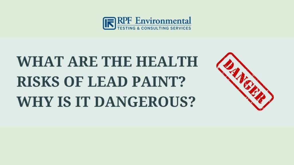 What Are the Health Risks of Lead Paint? Why Is It Dangerous?