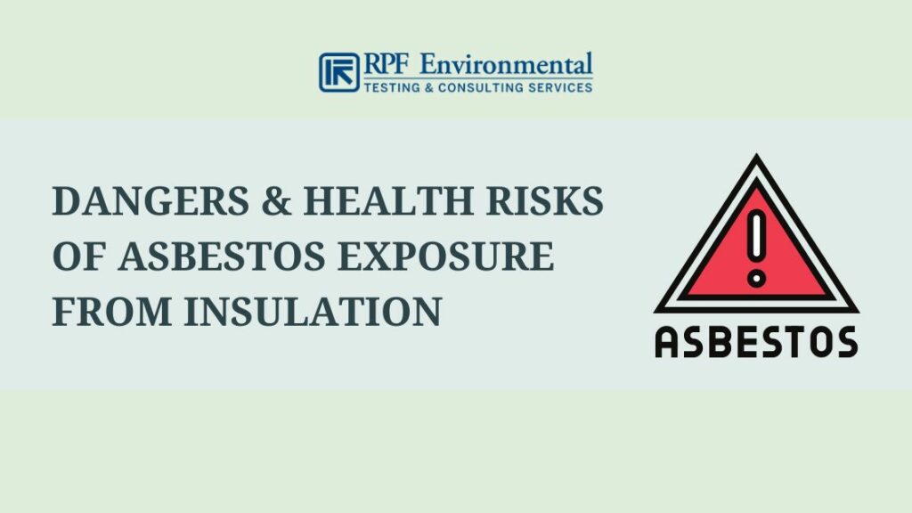 Dangers & Health Risks of Asbestos Exposure From Insulation