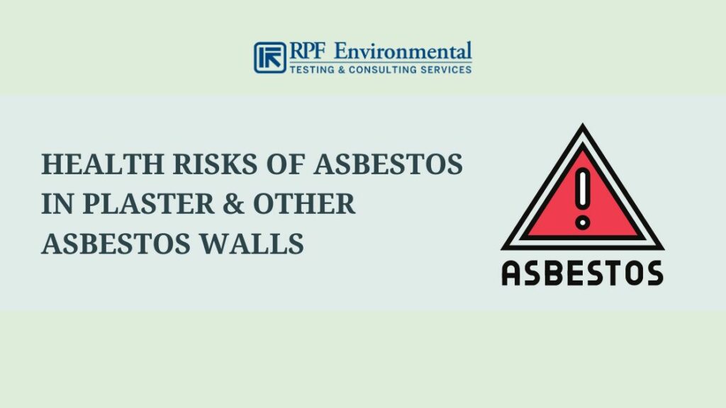 Asbestos Plaster Walls What Does