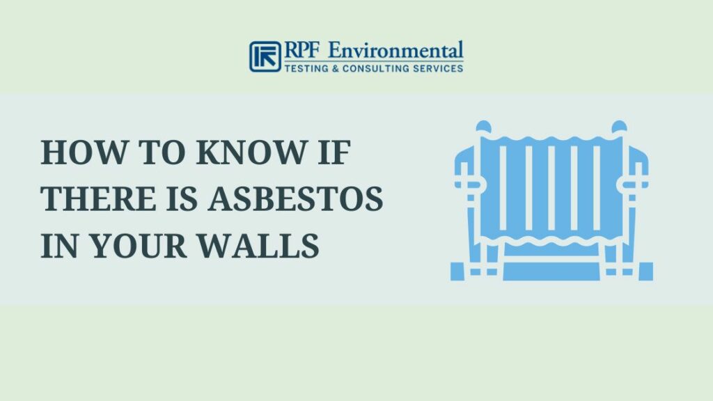 How to Know If There Is Asbestos in Your Walls