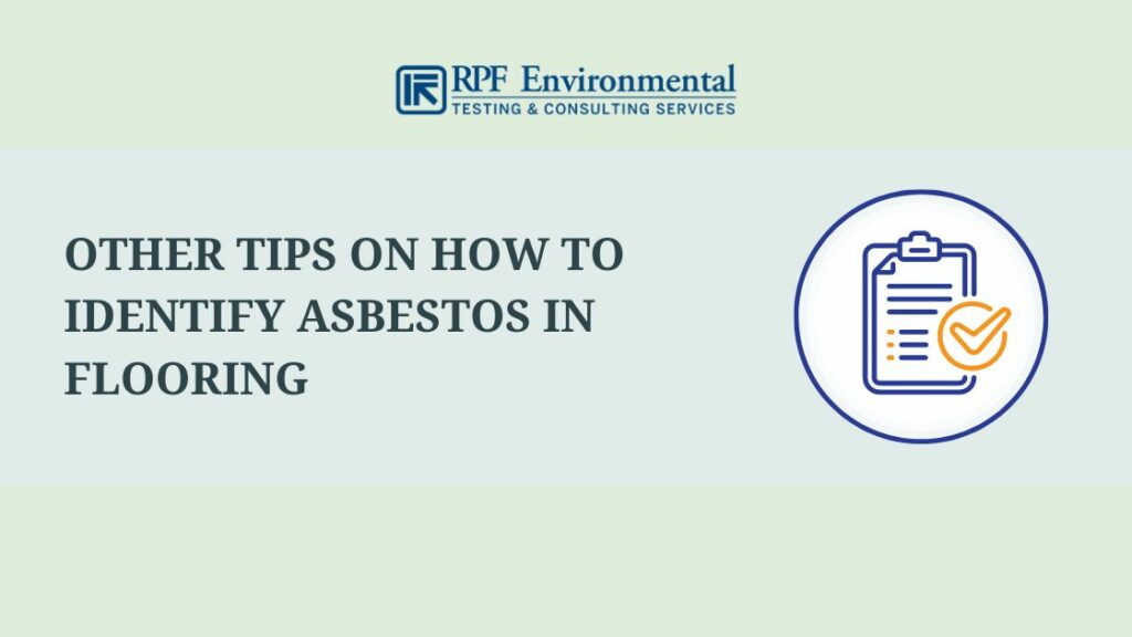 Other Tips on How to Identify Asbestos in Flooring