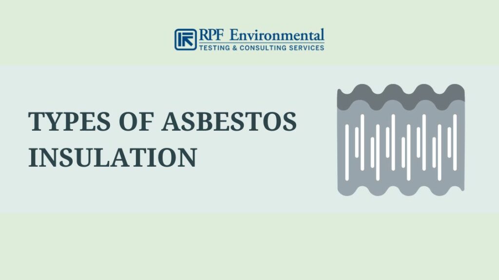 Types of Asbestos Insulation