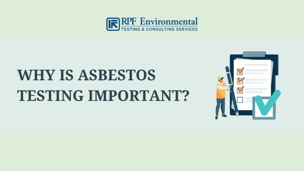 Why is Asbestos Testing Important?