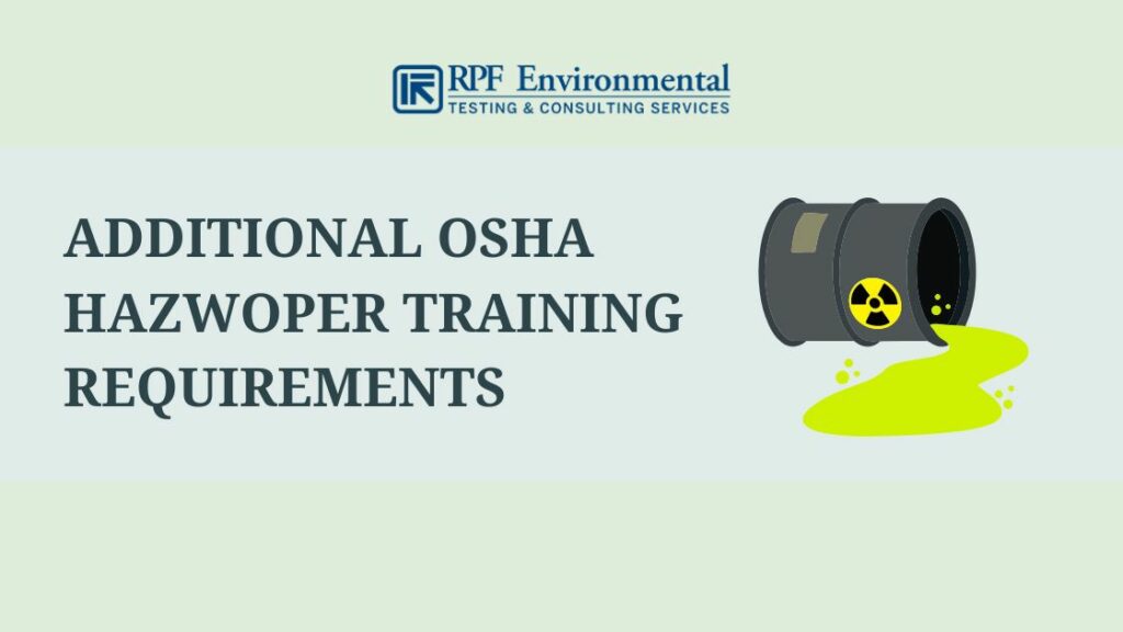 Additional OSHA HAZWOPER Training Requirements