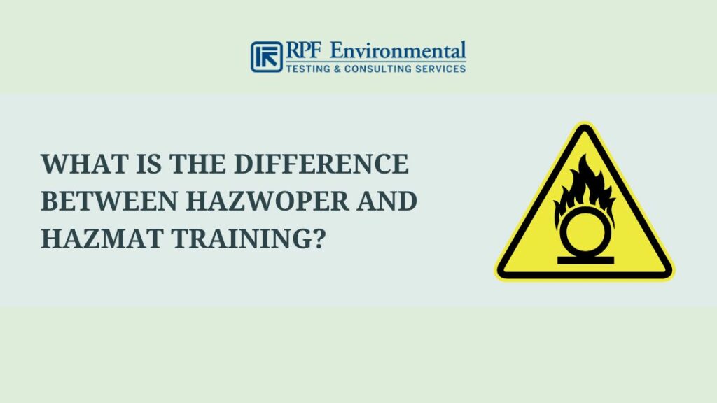 What Is the Difference Between HAZWOPER and Hazmat Training?