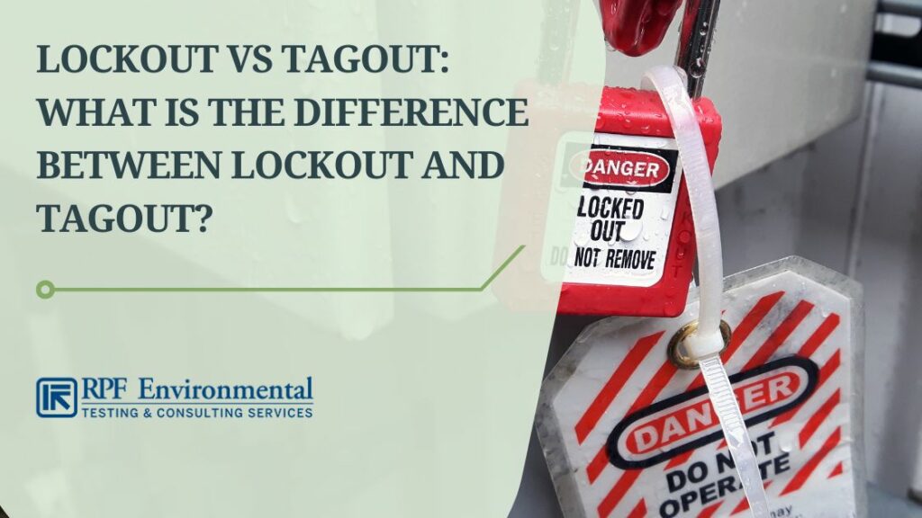 Lockout vs Tagout: What Is the Difference Between Lockout and Tagout?