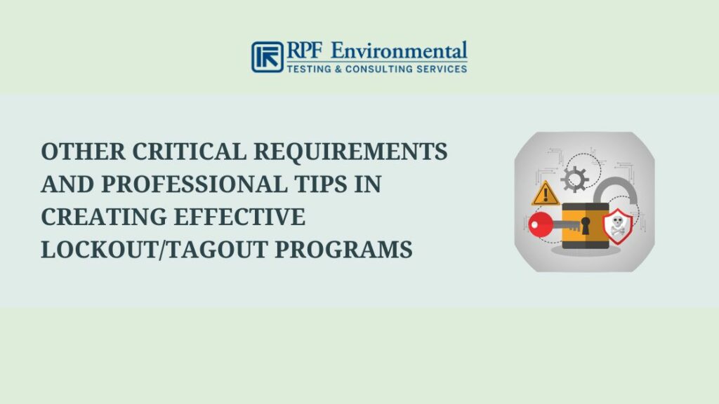 Other Critical Requirements and Professional Tips in Creating Effective Lockout/Tagout Programs