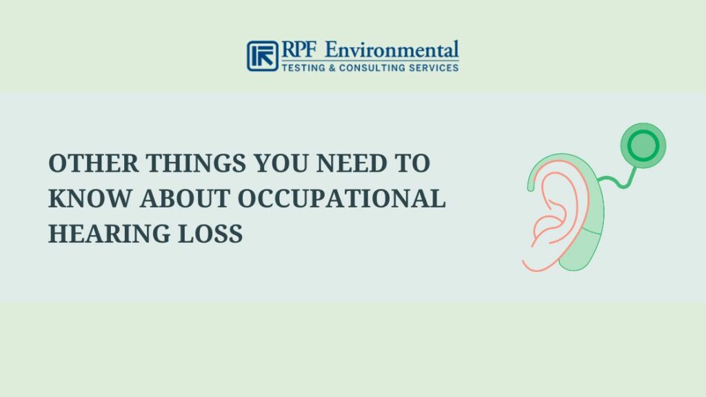 Other Things You Need to Know About Occupational Hearing Loss