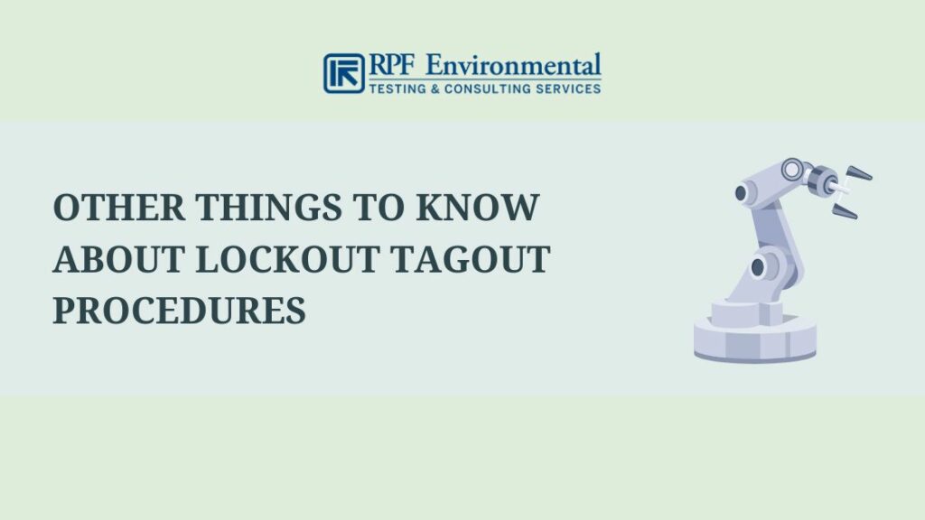 Other Things to Know About Lockout Tagout Procedures