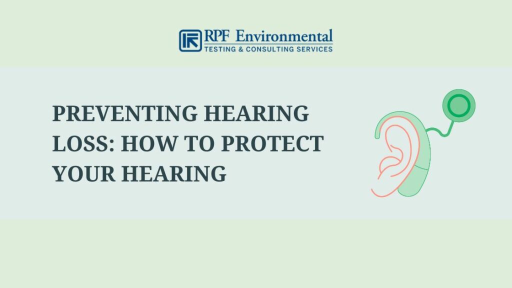 Preventing Hearing Loss: How to Protect Your Hearing