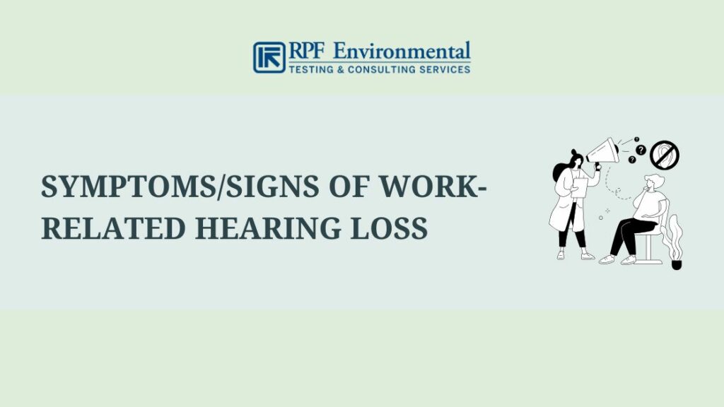 Symptoms/Signs of Work-Related Hearing Loss