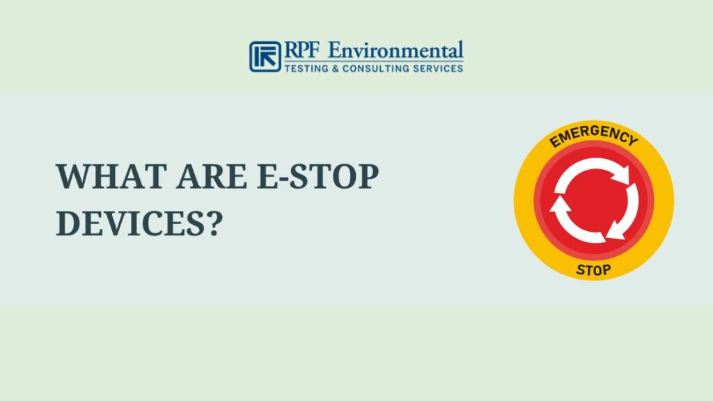 What Are E-Stop Devices?