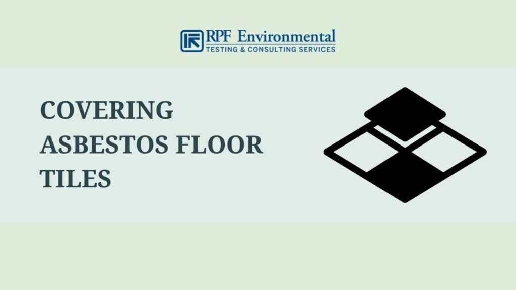 Covering Asbestos Floor Tiles