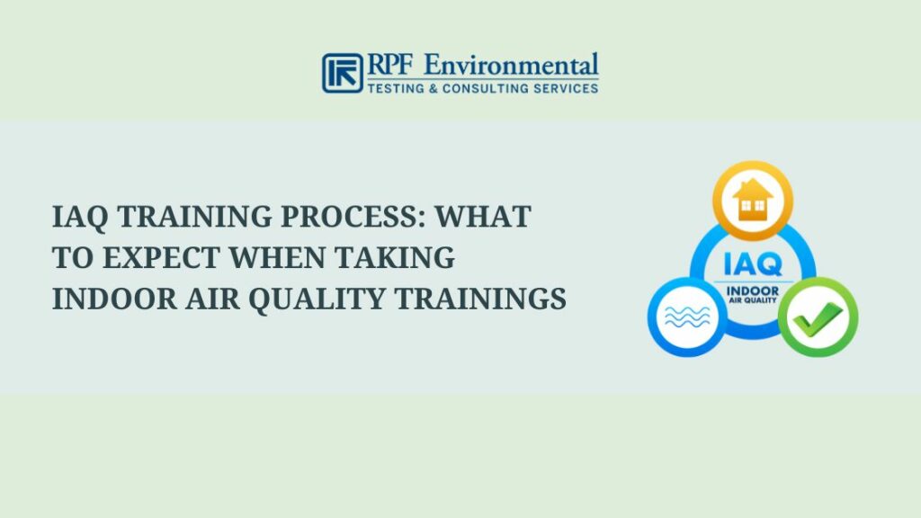 IAQ Training Process: What to Expect When Taking Indoor Air Quality Trainings