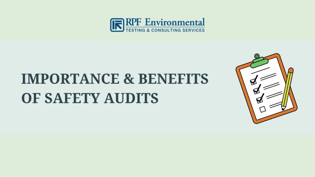 Importance and Benefits of Safety Audits