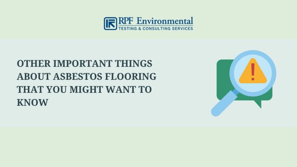 Other Important Things About Asbestos Flooring That You Might Want to Know