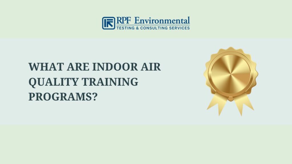 What Are Indoor Air Quality Training Programs?