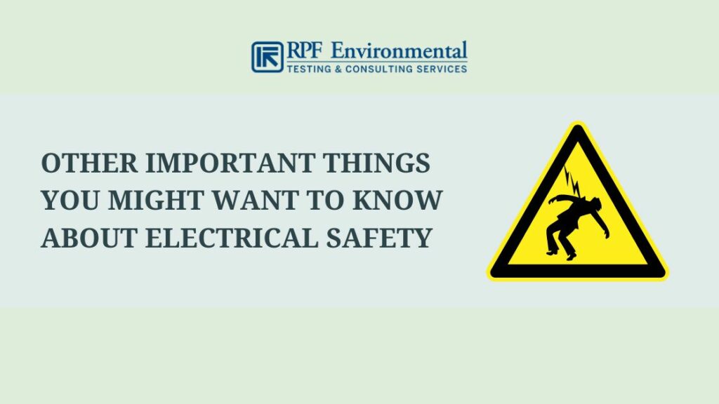 Other Important Things You Might Want to Know About Electrical Safety