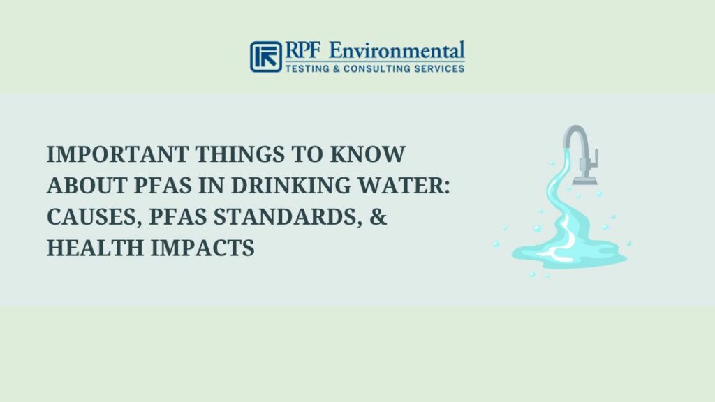 Important Things to Know About PFAS in Drinking Water: Causes, PFAS Standards, & Health Impacts