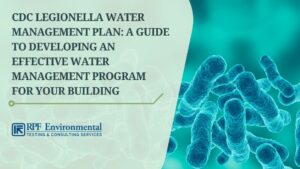 CDC Legionella Water Management Plan: A Guide to Developing an Effective Water Management Program for Your Building