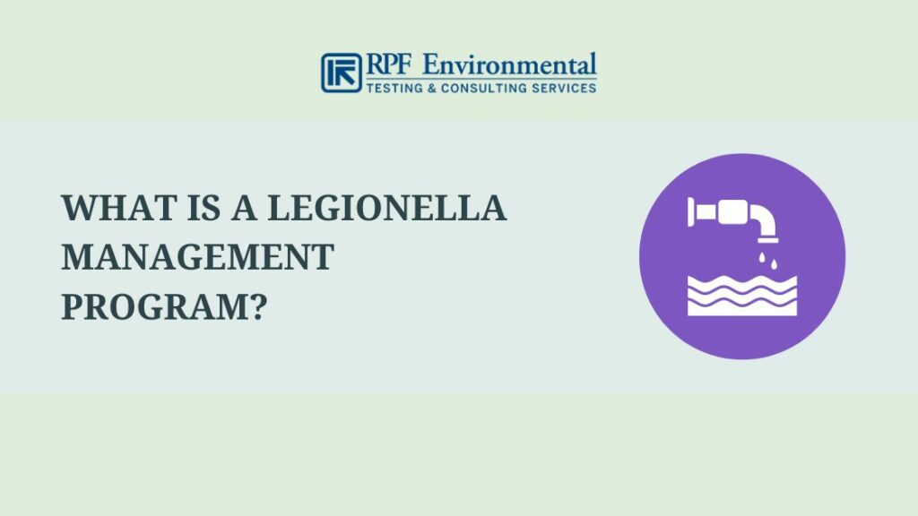 What is a Legionella Management Program?