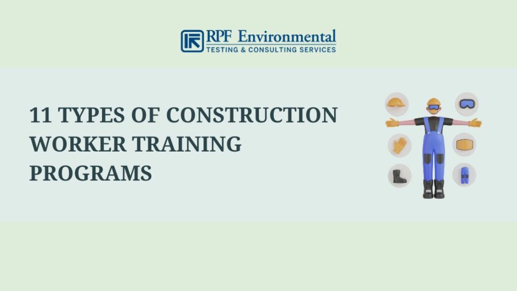 11 Types of Construction Worker Training Programs