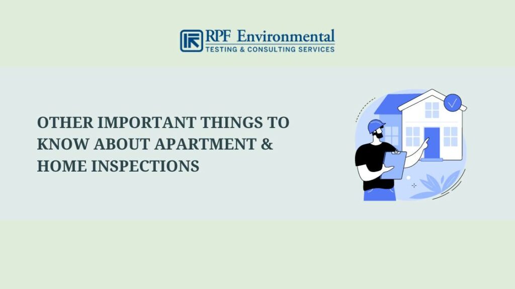 Other Important Things to Know About Apartment & Home Inspections