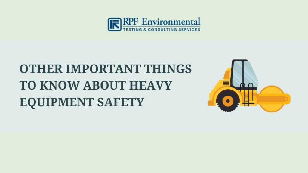 Other Important Things to Know About Heavy Equipment Safety